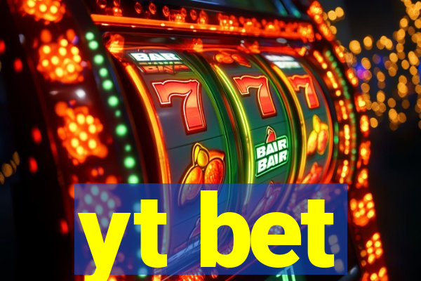 yt bet